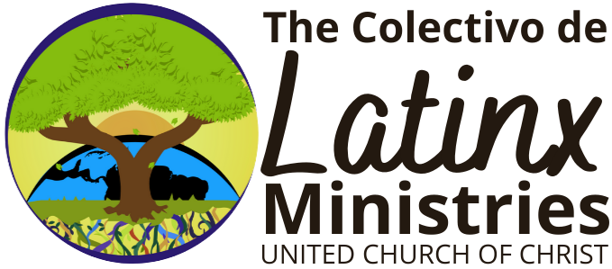 The Colectivo de Latinx Ministries UCC